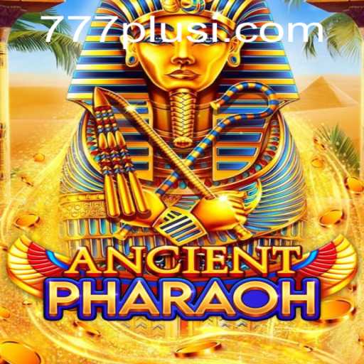 Exploring AncientPharaoh: Dive into a Journey with 777plus