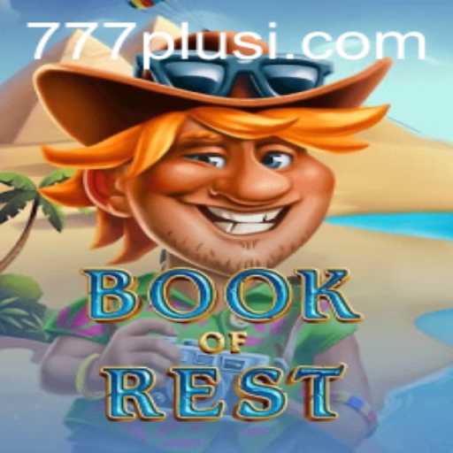 Exploring the Enchanting Realm of BookofRest: An Insight into the Game with 777plus
