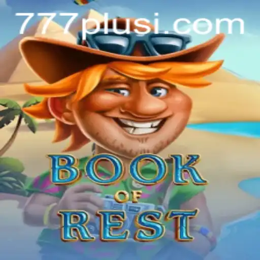 Exploring the Enchanting Realm of BookofRest: An Insight into the Game with 777plus