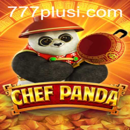 Discover the Exciting World of ChefPanda: A Culinary Adventure with 777plus
