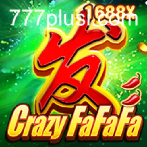 CrazyFaFaFa 777plus: A Thrilling Adventure in Gaming