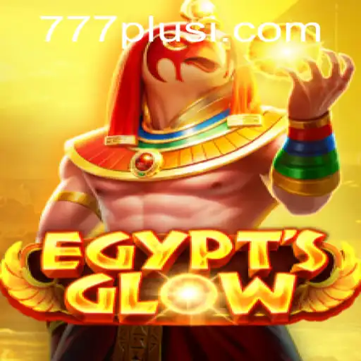 Discover the Thrilling Adventure of EgyptsGlow: Unveiling the Secrets of 777plus