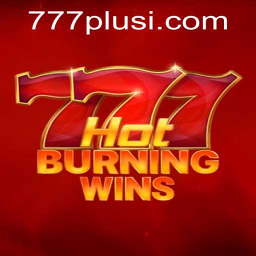 Explore the Exciting World of HotBurningWins: A Deep Dive into 777plus