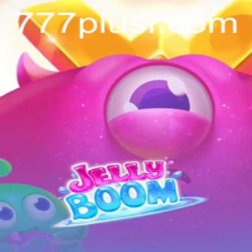 JellyBoom: The Exciting World of 777plus