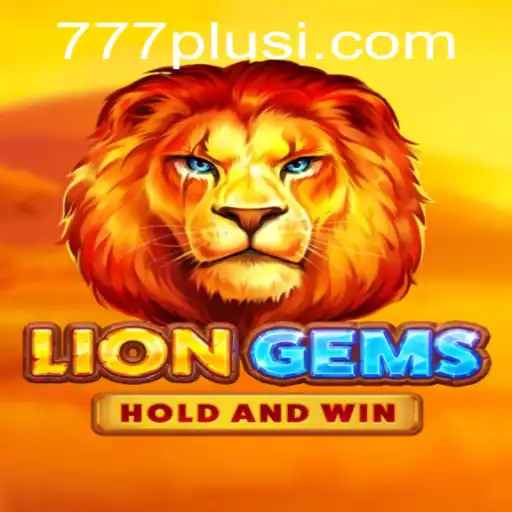 Discover the Excitement of LionGems 777plus