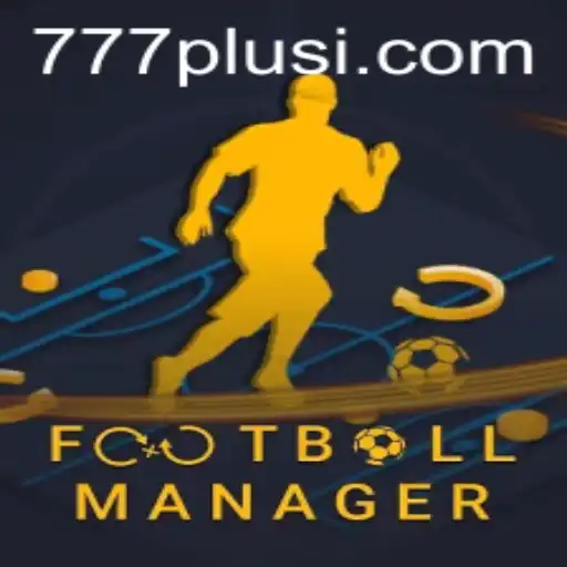 The Ultimate Guide to FootballManager and the Exciting World of 777plus