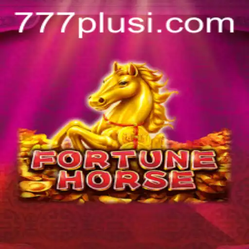 Exploring the Thrills of FortuneHorse: A Deep Dive into the 777plus Game