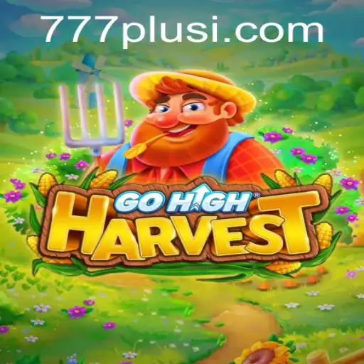 Exploring the World of GoHighHarvest and the 777plus Experience