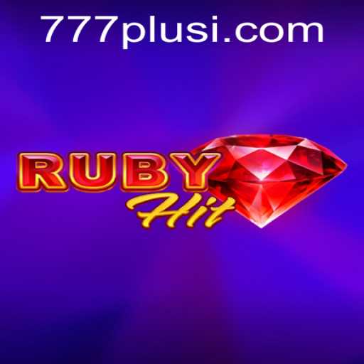 Exploring the Excitement of RubyHit: A New Era in Gaming with 777plus