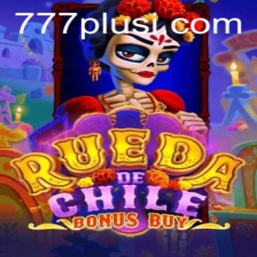 Discover the Thrilling World of RuedaDeChileBonusBuy on 777plus