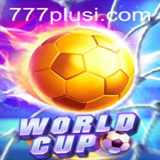 Exploring the Thrills of WorldCup 777Plus